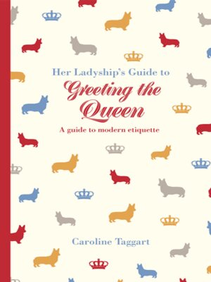 cover image of Her Ladyship's Guide to Greeting the Queen